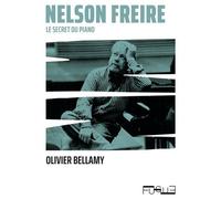 Nelson Freire - Le Secret Du Piano