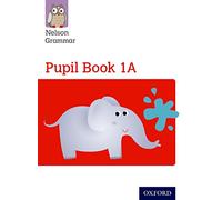 Nelson Grammar Pupil Book 1A Year 1P2 by Wendy Wren Wendy Wren, (Auteur)
