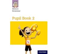 Nelson Grammar Pupil Book 2 Year 2/P3 – Oxford University Press