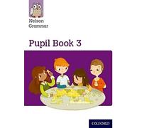 Nelson Grammar Pupil Book 3 Year 3/P4