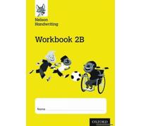 Nelson Handwriting: Year 2/Primary 3: Workbook 2b