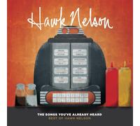 Nelson, Hawk - Songs You've Already. [Import]