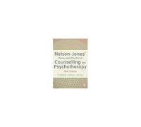 Nelson-Jones' Theory And Practice Of Counselling And Psychotherapy