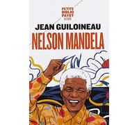 Jean Guiloineau – Nelson Mandela – Préface de Breyten Breytenbach – Payot