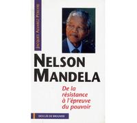 Nelson Mandela De la résistance à l'épreuve du pouvoir - Jacques Alvarez-Pereyre - Desclée De Brouwer - broché - Biographie