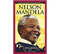 Nelson Mandela, Greenwood Biographies Peter Limb (Auteur)