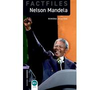 Nelson Mandela, Level 4 (Oxford Bookworms Library Factfiles)