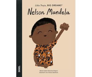 Nelson Mandela - Little People, BIG DREAMS (Deutsche Ausgabe): Kinderbuch ab 4 Jahre
