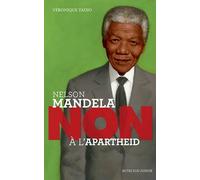 Nelson Mandela : "Non à l'apartheid"