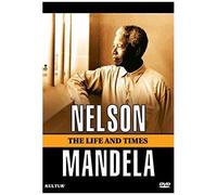 Nelson Mandela: The Life And Times