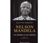 Nelson Mandela - Un homme et ses vérités