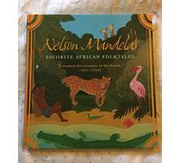 Nelson Mandela's Favorite African Folktales