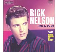 Nelson Rick / Rick Is 21 + More Songs