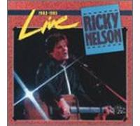 Nelson, Ricky – Live in 85 – 1983–1985