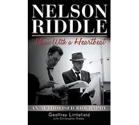 Nelson Riddle: Music With a Heartbeat