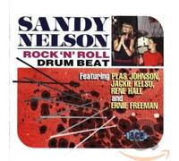 Nelson, Sandy - Rock 'n' Roll Drum Beat [Import]