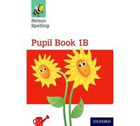 Nelson Spelling Pupil Book 1b Pack Of 15