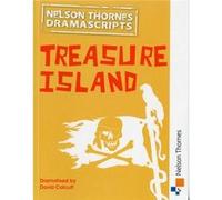 Nelson Thornes Dramascripts Treasure Island (Paperback) David Calcutt, (Auteur)