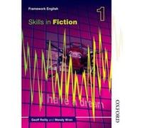 Nelson Thornes Framework English 1. Skills in Fiction Geoff Reilly, Wendy Wren (Auteur)
