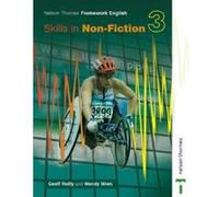 Nelson Thornes Framework English 3. Skills in Non-Fiction Geoff Reilly, Wendy Wren (Auteur)