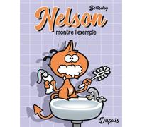 Nelson - Tome 1 - Montre l'exemple - Bertschy - Dupuis - broché - Bande dessinée jeunesse
