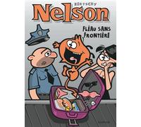 Nelson - Tome 11 - Fléau sans frontière - Bertschy - Dupuis - cartonné - Bande dessinée jeunesse