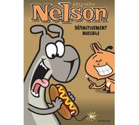 Nelson - Tome 14 - Définitivement nuisible - Bertschy - Dupuis - cartonné - Bande dessinée jeunesse
