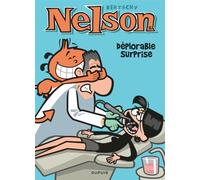 Nelson - Tome 16 - Déplorable surprise - Bertschy - Dupuis - cartonné - Bande dessinée jeunesse