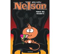 Nelson – Tome 20 : Prince des desserts – Dupuis