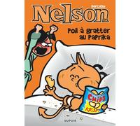 Nelson - Tome 24 - Poil à gratter au paprika - Bertschy - Dupuis - cartonné - Bande dessinée jeunesse