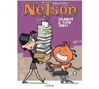 Nelson - Tome 3 - Calamité à plein temps Bertschy (Illustration), Bertschy (Auteur)