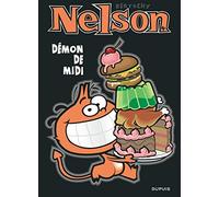 Nelson - Tome 4 - Démon de midi
