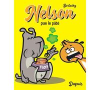 Bertschy – Nelson – Tome 5 : Nelson pue le pâté – Cartonné
