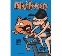 Bertschy – Nelson – Tome 5 – Super casse-pieds – Cartonné – Dupuis