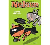 Nelson - Tome 6 - Crapule King Size - Bertschy - Dupuis - cartonné - Bande dessinée jeunesse