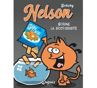 Nelson - Tome 7 - Soigne la biodiversité - Bertschy - Dupuis - broché - Bande dessinée jeunesse