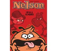 Nelson - Tome 7 - Tête à claques - Bertschy - Dupuis - cartonné - Bande dessinée jeunesse