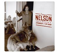 Nelson, Tracy - You'll Never Be a Strang