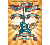 Fretboard Freedom by Troy Nelson Divers (Auteur)
