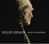 Nelson, Willie - Band of Brothers [Import]