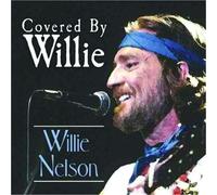 Nelson,Willie - Covered by Willie [Import]