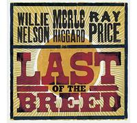 Nelson, Willie - Last of The Breed [Import]