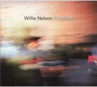 Nelson Willie - Songbird [Import]
