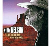 Nelson, Willie - Tales Out of Luck [Import]