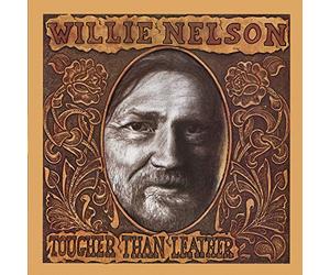 Nelson, Willie - Tougher Than Leather