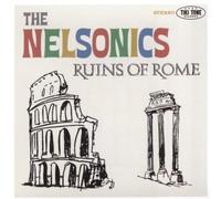 Nelsonics, the - Ruins of Rome [Import]