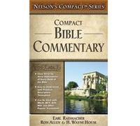 Nelsons Compact Series Compact Bible Commentary by Edited by Earl D Radmacher & Edited by Ronald B Allen & Edited by H W House Thomas Nelson (Auteur)