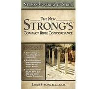 Nelsons Compact Series Compact Bible Concordance by James Strong Thomas Nelson (Auteur)