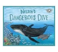Nelsons Dangerous Dive by Ellie Jackson Ellie Jackson (Auteur)
