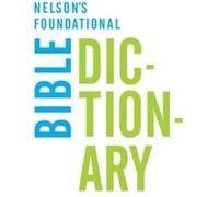 Nelsons Foundational Bible Dictionary - Katherine Harris - Thomas Nelson Publishers - Livre en Anglais - Paperback Katherine HarrisKatherine Harris (Auteur)
